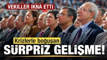 Krizlere boğuşan CHP'de sürpriz gelişme! Vekiller ikna etti