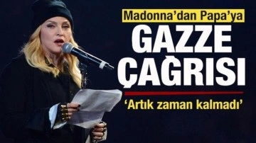 Madonna'dan Papa'ya Gazze çağrısı: Artık zaman kalmadı