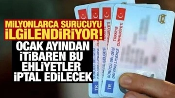 Milyonlarca s&uuml;r&uuml;c&uuml;y&uuml; ilgilendiriyor! Ocak ayından itibaren bu ehliyetler iptal edilecek