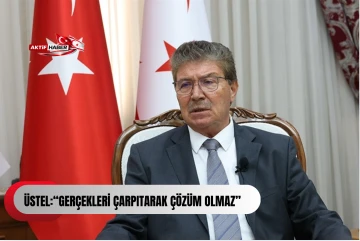  &Uuml;stel: &ldquo;Kıbrıs T&uuml;rk halkını azınlık stat&uuml;s&uuml;ne mahk&ucirc;m edecek hi&ccedil;bir dayatmayı kabul etmeyeceğimiz bilinmeli&rdquo;