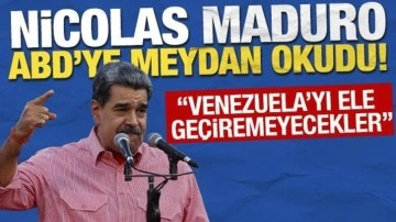 Nicolas Maduro ABD'ye meydan okudu: "Venezuela'yı ele geçiremeyecekler"