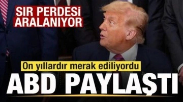 On yıllardır merak ediliyordu! ABD paylaştı! Sır perdesi aralanıyor