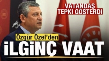 &Ouml;zg&uuml;r &Ouml;zel'den ilgin&ccedil; vaat! Vatandaş tepki g&ouml;sterdi
