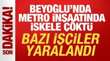 SON DAKİKA! Beyoğlu'ndaki metro inşaatında iskele çöktü, bazı işçiler yaralandı