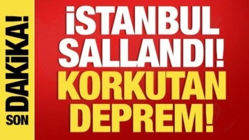 Son dakika: İstanbul'da deprem meydana geldi