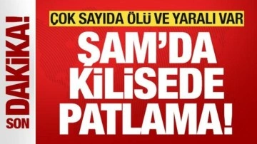 Son dakika: Şam'da kilisede şiddetli patlama: Çok sayıda ölü ve yaralı var