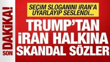 Son dakika: Trump'tan İran halkına skandal çağrı! Seçim sloganını İran'a uyarladı