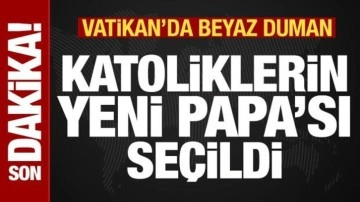 Son dakika: Vatikan'da beyaz duman! Katoliklerin yeni Papa'sı belli oldu