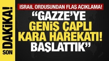 Son dakika... İsrail ordusu duyurdu! "Geniş çaplı kara harekâtı başlattık"