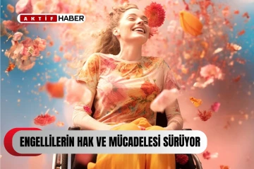  Tabipler Birliği: &quot;Engellilerin hak ve eşitlik mücadelesi sürüyor&quot;