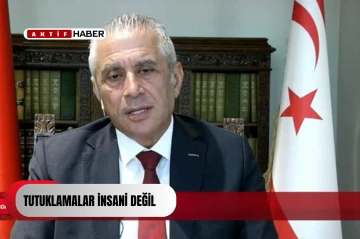 TAÇOY:&quot;Güney Kıbrıs Rum Yönetimi’nin iş insanlarına ilişkin uyguladığı tutuklamalar insani değil&quot;