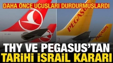 THY ve Pegasus'tan İsrail kararı! Slot haklarından vazgeçtiler
