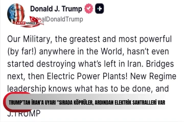 Trump&rsquo;tan İran&rsquo;a uyarı "Sırada k&ouml;pr&uuml;ler, ardından elektrik santralleri var"