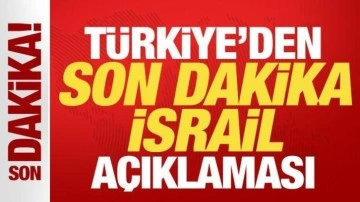 T&uuml;rkiye'den son dakika İsrail a&ccedil;ıklaması! T&uuml;m d&uuml;nyaya &ccedil;ağrı