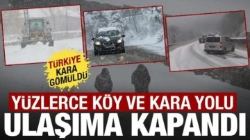 T&uuml;rkiye kara g&ouml;m&uuml;ld&uuml;: Y&uuml;zlerce k&ouml;y ve kara yolu ulaşıma kapandı!