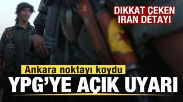 Türkiye noktayı koydu! YPG'nin başka çaresi yok! Dikkat çeken İran detayı