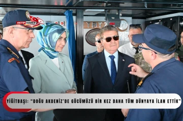 Yiğitbaşı: &ldquo;Doğu Akdeniz&rsquo;de g&uuml;c&uuml;m&uuml;z&uuml; bir kez daha t&uuml;m d&uuml;nyaya ilan ettik&rdquo;