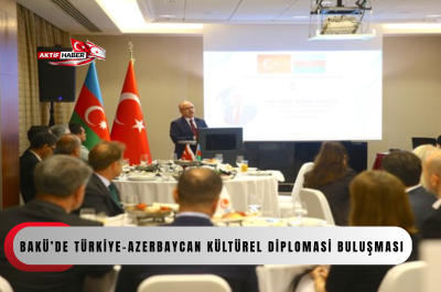 Bak&uuml;&rsquo;de T&uuml;rkiye-Azerbaycan k&uuml;lt&uuml;rel diplomasi buluşması...