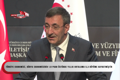 Cumhurbaşkanı Yardımcısı Yılmaz: "T&uuml;rkiye ekonomisi, d&uuml;nya ekonomisinin 1.8 puan &uuml;st&uuml;nde yıllık ortalama 5,3 b&uuml;y&uuml;me kaydetmiştir"