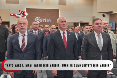 "Kuzey Kıbrıs T&uuml;rk Cumhuriyeti varsa, Mavi Vatan i&ccedil;in vardır, T&uuml;rkiye Cumhuriyeti i&ccedil;in vardır"