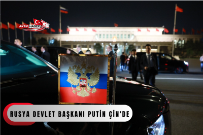 Rusya Devlet Başkanı Putin &Ccedil;in'de